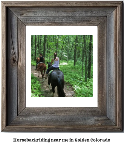 horseback riding near me in Golden, Colorado